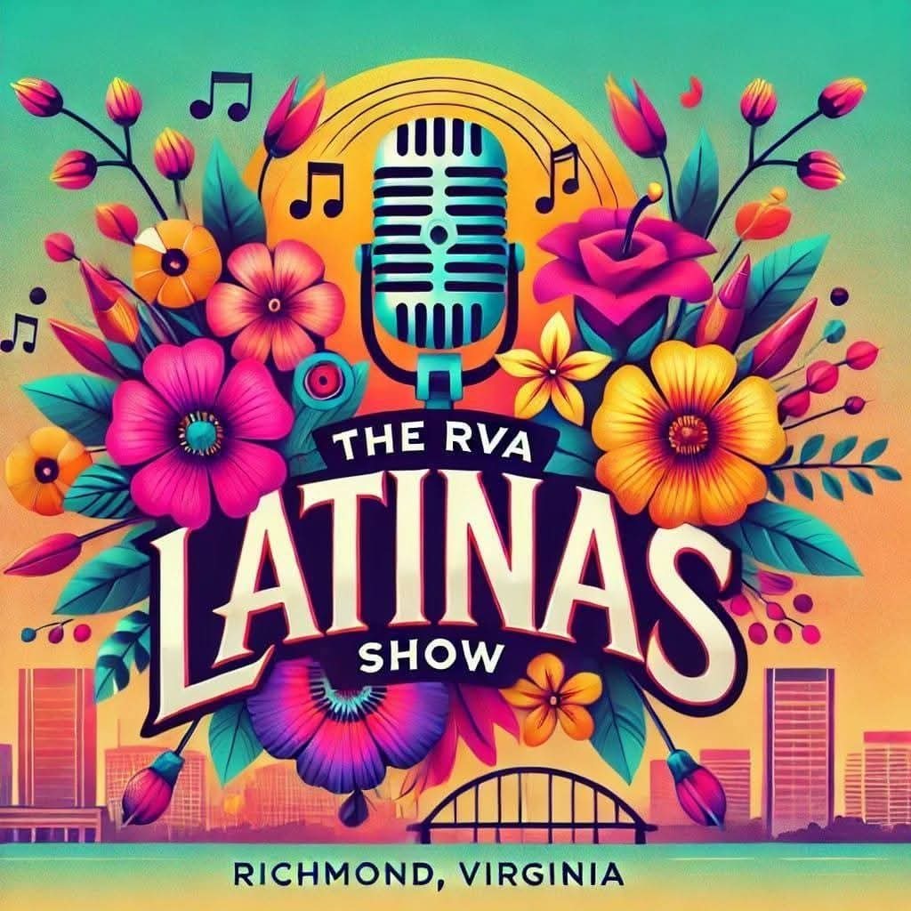 RVA Latinas (Lucero & Melissa) & Radio Poder (Ma. Elena)